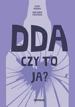 DDA - czy to ja? - Cezary Biernacki