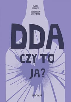 DDA - czy to ja? - audiobook - Cezary Biernacki, Anna Maria Seweryńska
