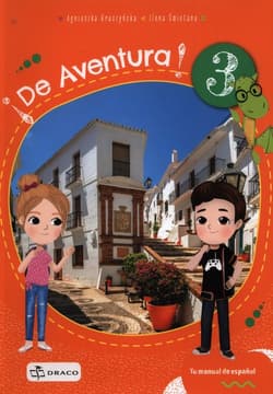 De Aventura 3 Język hiszpański Podręcznik - Agnieszka Kruszyńska, Ilona Śmietana
