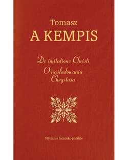 De imitatione Christi. O naśladowaniu Chrystusa - Tomasz á Kempis