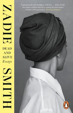 Dead and Alive - Zadie Smith