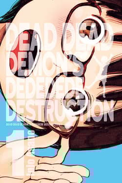 Dead Dead Demon's Dededede Destruction #1 - Asano Inio