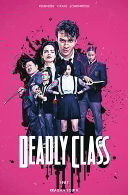 Deadly Class Tom 1 1987 Reagan Youth wersja filmowa - Remender Rick
