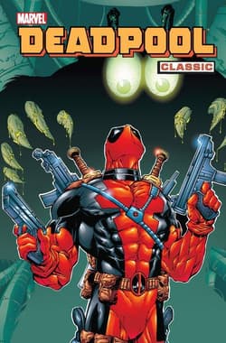 Deadpool Classic TOM 3 - Denton, Shannon, McDaniel Walter, Romita John