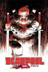 Deadpool. Czerń, biel i krew - Praca zbiorowa