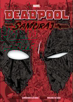 Deadpool Samuraj. Tom 1 - Sanshiro Kasama, Hikaru Uesugi