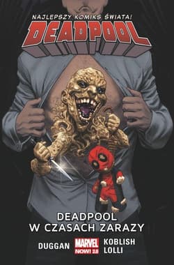 Deadpool T.6 Deadpool w czasach zarazy/Marvel Now 2.0