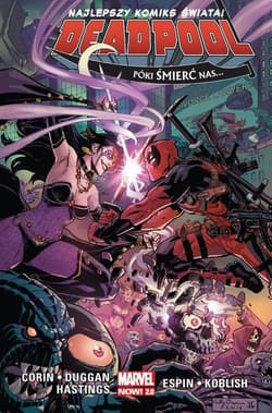 Deadpool T.8 Póki śmierć nas - Corin Joshua