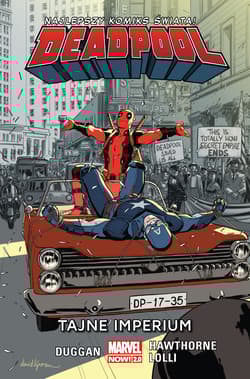 Deadpool Tom 10 Tajne imperium - Hawthorne Mike