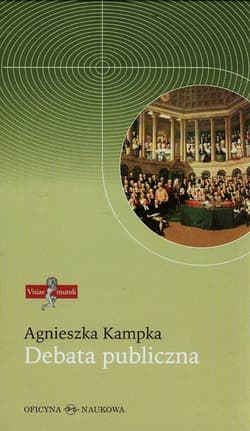 Debata publiczna Zmiany społecznych norm komunikacji - Agnieszka Kampka
