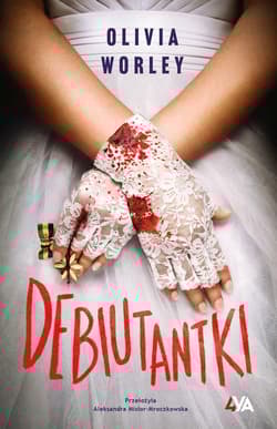 Debiutantki - Olivia Worley