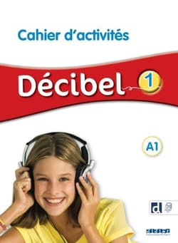 Decibel 1 Zeszyt ćwiczeń + nagrania online Jęz. francuski - Praca zbiorowa