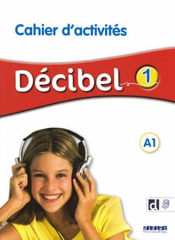 Decibel 1 Zeszyt ćwiczeń + nagrania online Jęz. francuski - Praca zbiorowa
