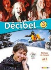 Decibel 3 A2.2 podręcznik + CD DIDIER - Butzbach M., Martin P., Pastor D.,  Saracibar I.