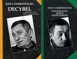 Decybel / Wspomnienia moich pamiętników Pakiet - Jerzy Dobrowolski