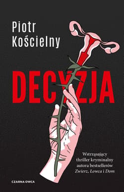 Decyzja - ebook - Piotr Kościelny