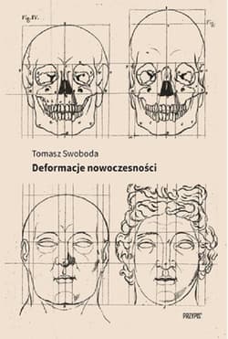Deformacje nowoczesności - ebook - Tomasz Swoboda