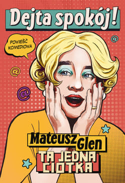 Dejta spokój! - ebook - Mateusz Glen