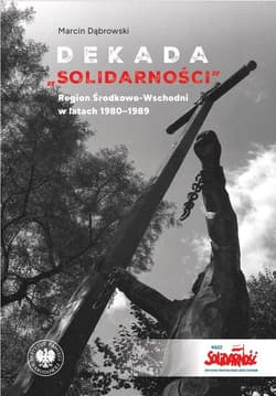 Dekada Region Środkowo-Wschodni w latach 1980-1989 - Marcin Dąbrowski