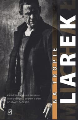 Dekada Tom 2 Na tropie - Michał Larek