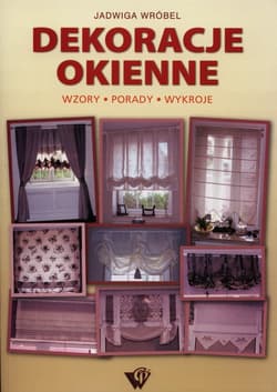 Dekoracje okienne wzory - porady - wykroje