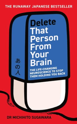 Delete That Person From Your Brain - Michihito Sugawara