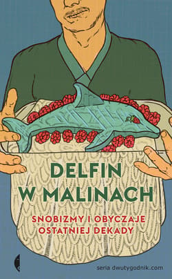 Delfin w malinach - ebook - Łukasz Najder