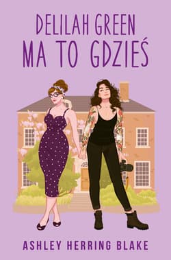 Delilah Green ma to gdzieś - Ashley Herring Blake