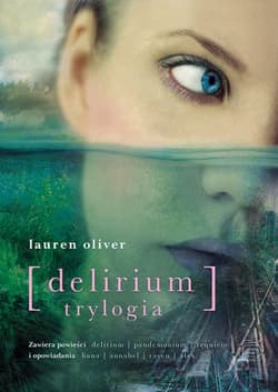 Delirium. Trylogia - Lauren  Oliver, Oliver Lauren