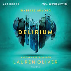 Delirium [wyd. 2, 2022] - audiobook