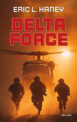 Delta Force - Eric L. Haney