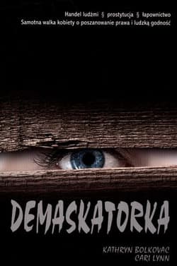 Demaskatorka - Bolkovac Kathryn, Lynn Cari