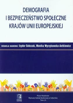 Demografia i bezpieczeństwo społeczne krajów Unii Europejskiej