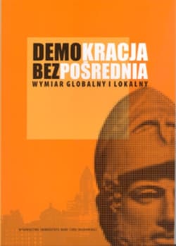 Demokracja bezpośrednia Wymiar globalny i lokalny
