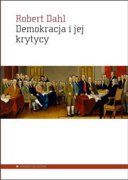 Demokracja i jej krytycy - Robert A. Dahl
