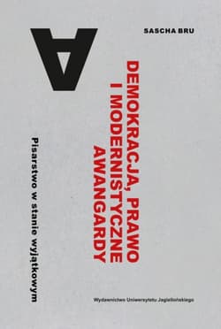 Demokracja, prawo i modernistyczne awangardy - Bru Sascha