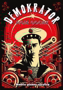 Demokrator - Piotr Gociek