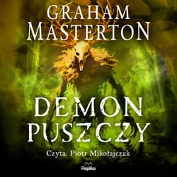 Demon puszczy - audiobook - Graham Masterton