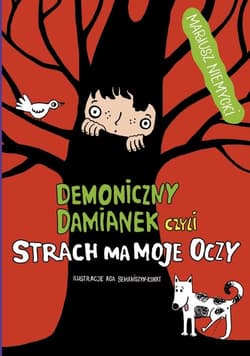 Demoniczny Damianek, czyli strach ma moje oczy Tom 2 - Mariusz Niemycki