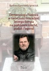 Demonologia ludowa w twórczości literackiej... - Barbara Konstatny Ignaciuk