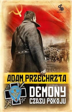 Demony czasu pokoju - Adam  Przechrzta