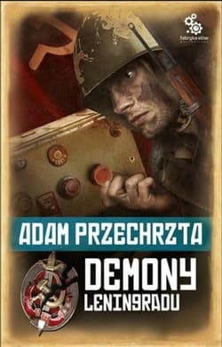 Demony Leningradu - Adam  Przechrzta