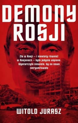 Demony Rosji - Jurasz Witold