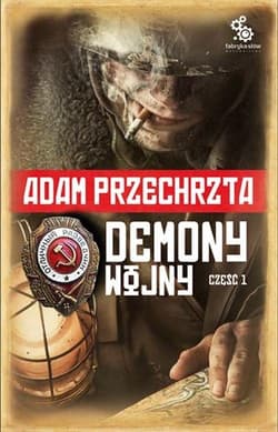 Demony wojny. Część 1 (tom 2 cyklu o Razumowskim) - Adam  Przechrzta