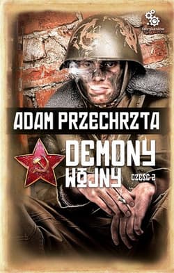 Demony wojny Część 2 - Adam  Przechrzta