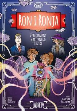 Departament magicznego guzika. Ron i Ronja. Tom 1 - Agnieszka Zakrzewska