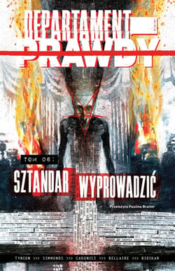 Departament prawdy T.6 Sztandar wyprowadzić - Opracowanie Zbiorowe