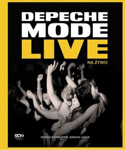 Depeche Mode. Live - Burmeister Dennis, Lange Sascha