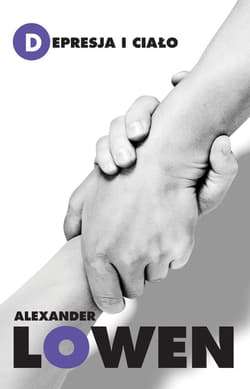 Depresja i ciało - ebook - Alexander Lowen