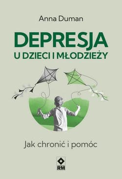 Depresja Jak pokonać śmiertelny smutek - Anna Duman